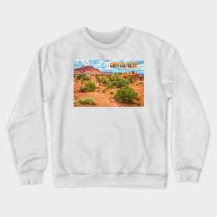 Capitol Reef National Park Crewneck Sweatshirt